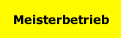 Meisterbetrieb